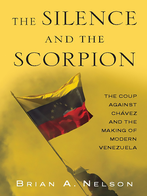 Title details for The Silence and the Scorpion by Brian A. Nelson - Wait list